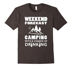 Men’s Weekend Forecast Camping With A Chance Of Drinking T-Shirt  Large Asphalt