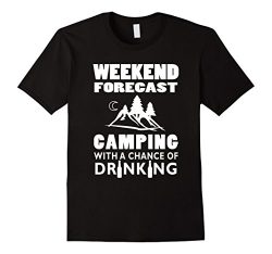 Men’s Weekend Forecast Camping With A Chance Of Drinking T-Shirt  XL Black