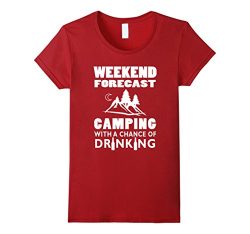 Women’s Weekend Forecast Camping With A Chance Of Drinking T-Shirt  XL Cranberry