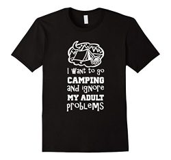 Mens Go Camping And Ignore My Adult Problems Funny T Shirt Medium Black