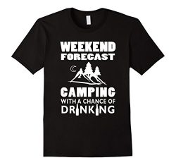 Men’s Weekend Forecast Camping With A Chance Of Drinking T-Shirt  Large Black