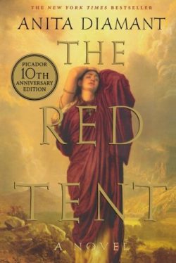 The Red Tent – 20th Anniversary Edition: A Novel