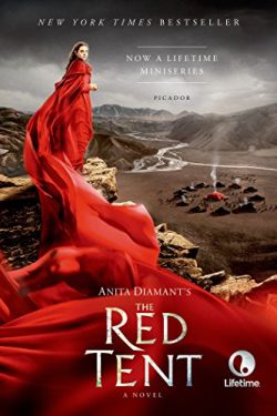 The Red Tent – 20th Anniversary Edition: A Novel